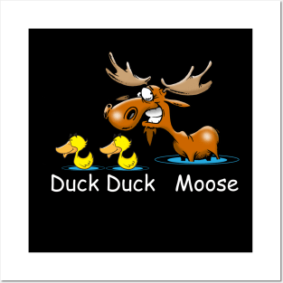 Funny Duck Duck Moose Graphic Posters and Art